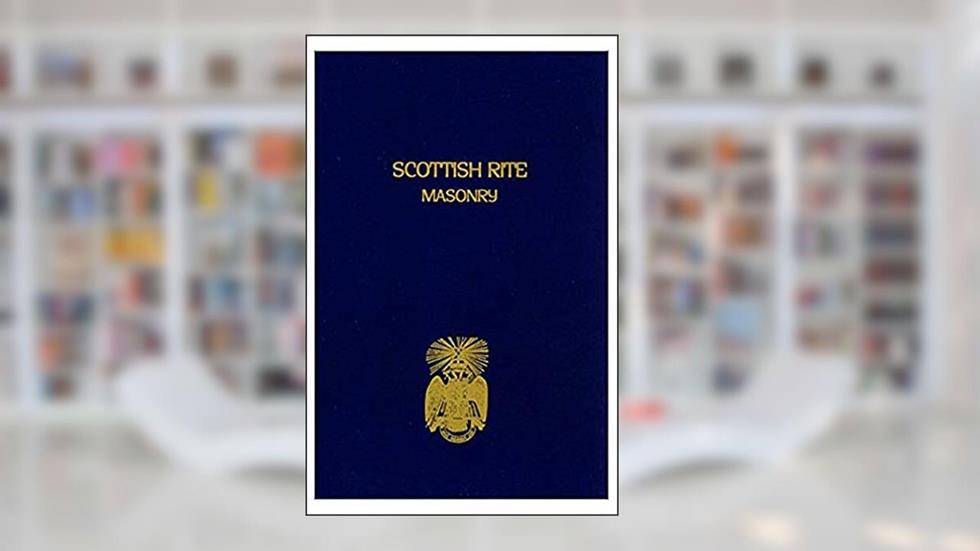 Scottish Rite Masonry Vol.2, written by John Blanchard