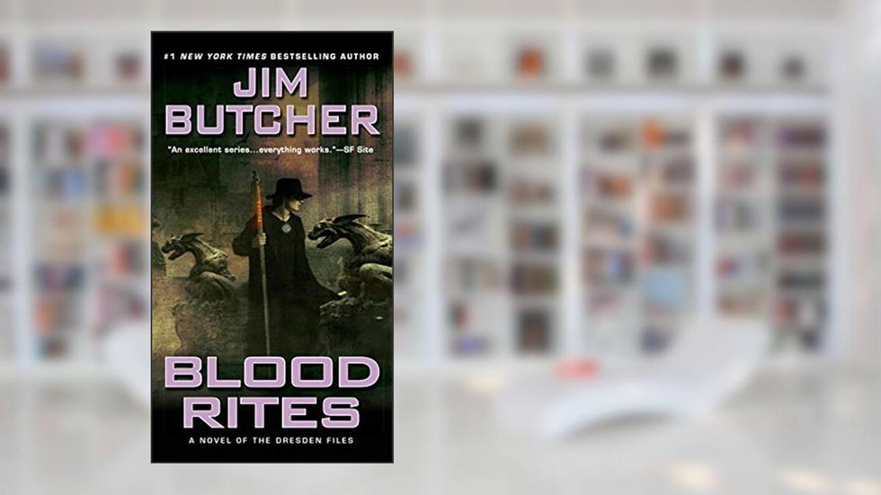 Blood Rites (The Dresden Files, Book 6), written by Jim Butcher