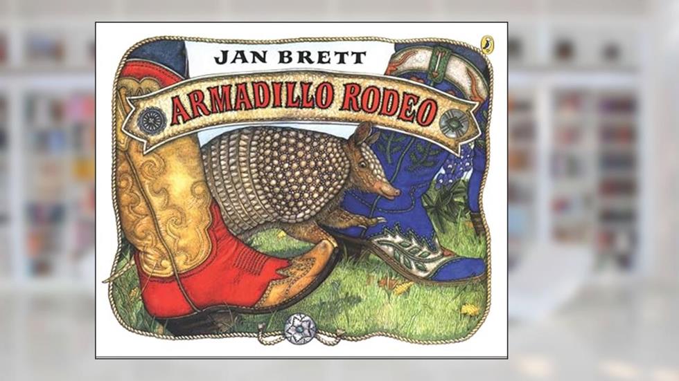 Armadillo Rodeo, written by Jan Brett