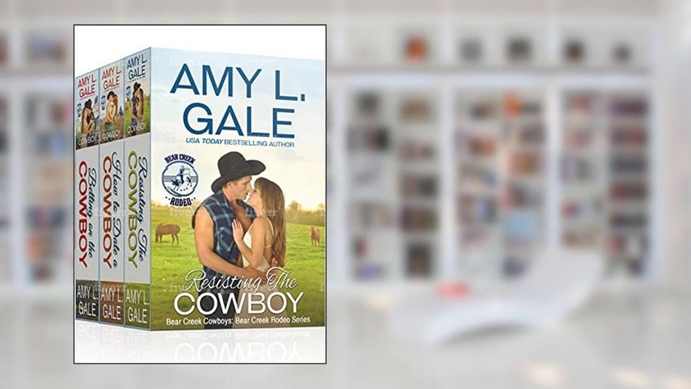 Bear Creek Cowboys Boxed Set: Bear Creek Rodeo Series, written by Amy L. Gale