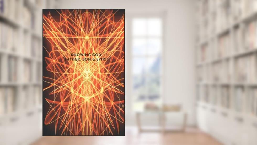 Knowing God: Father, Son and Spirit (Trellis), written by David H Kim