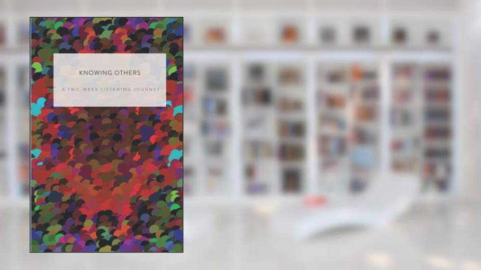Knowing Others: A Two-Week Listening Journey (Trellis), written by David Kim