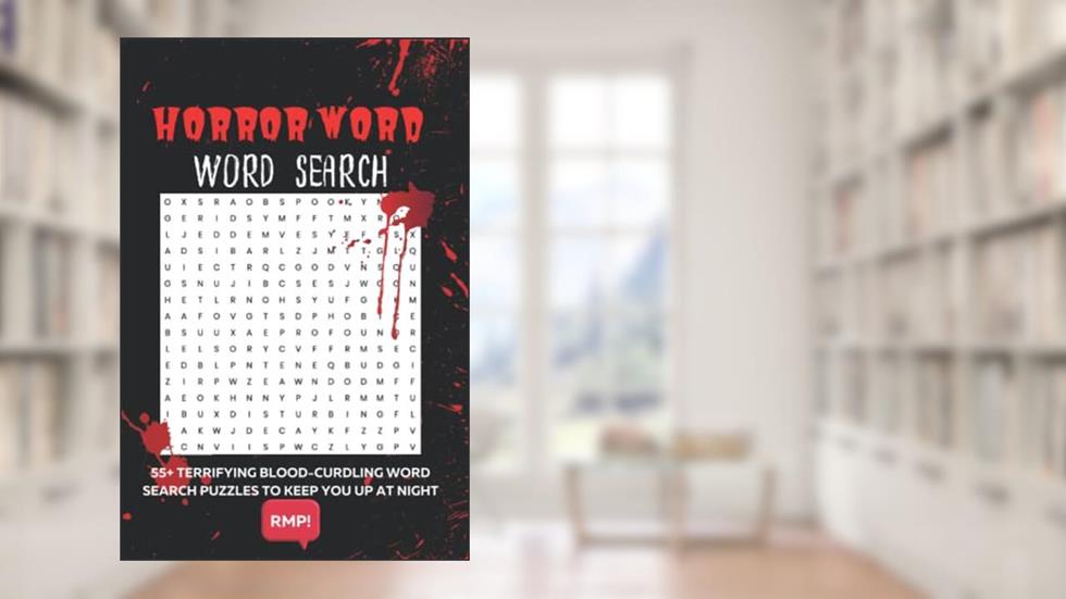 The Spookiest Horror Words Word Search Puzzle Book!: A word search puzzle book FILLED with SPOOKY, BLOOD-CURDLING words, written by CB Frederick