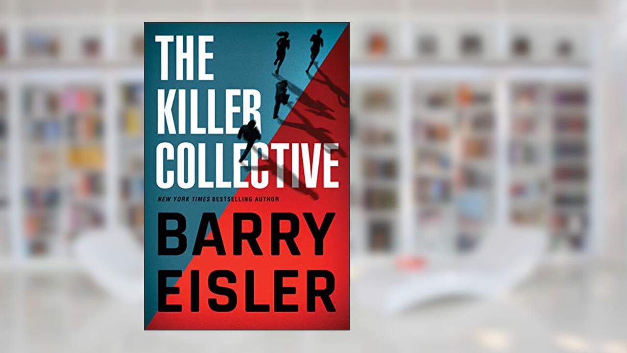 The Killer Collective, written by Barry Eisler