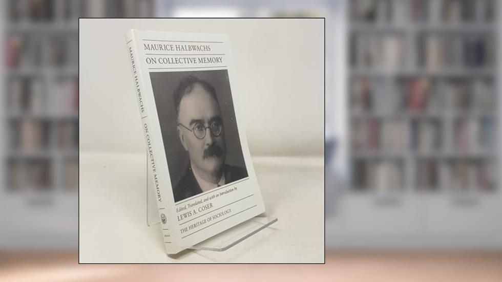On Collective Memory (Heritage of Sociology Series), written by Maurice Halbwachs