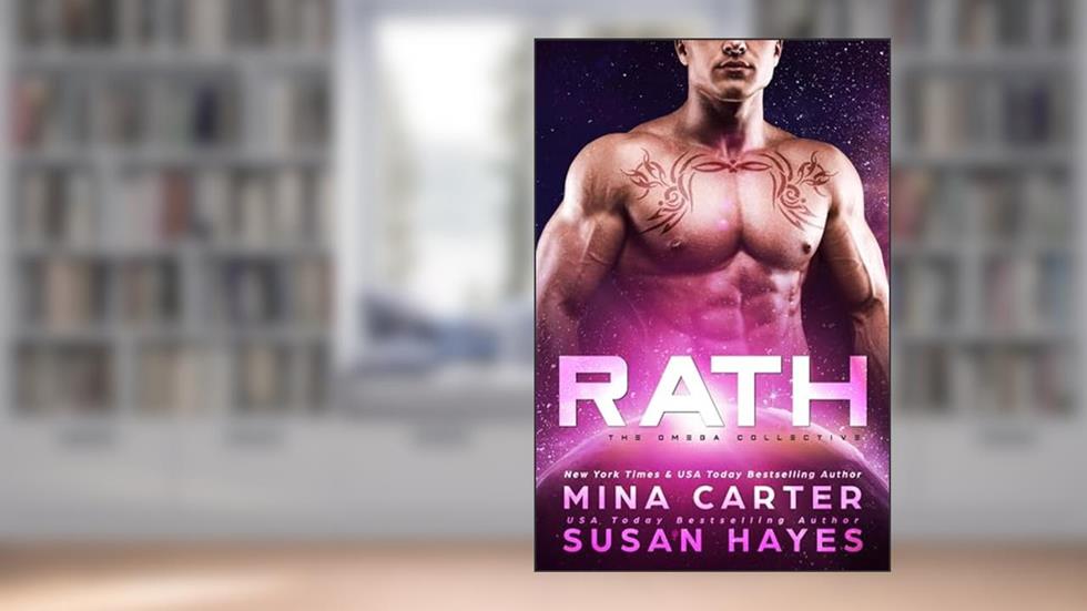 Rath (The Omega Collective Book 2), written by Susan Hayes; Mina Carter
