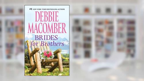 Cover from BRIDES FOR BROTHERS (Midnight Sons Book 1), written by Debbie Macomber