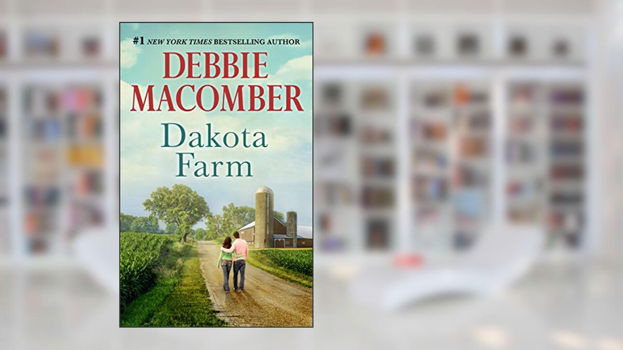 Dakota Farm (The Dakota Series), written by Debbie Macomber