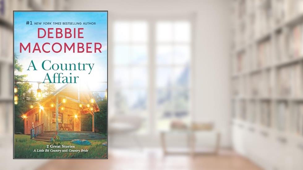 A Country Affair, written by Debbie Macomber