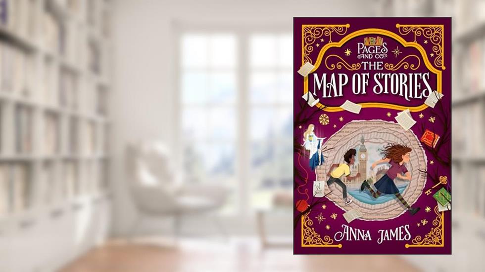 Pages & Co.: The Map of Stories, written by Anna James
