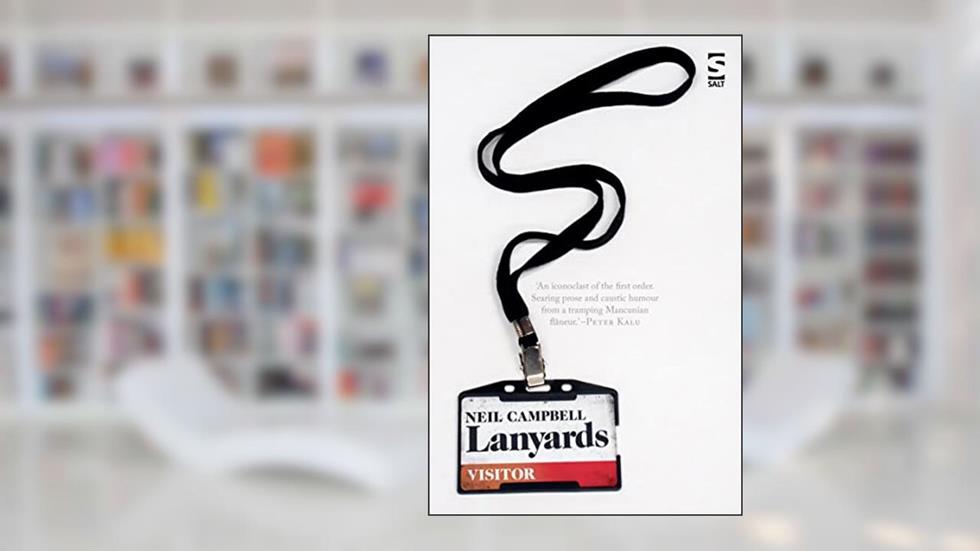 Lanyards (Manchester Trilogy), written by Neil Campbell