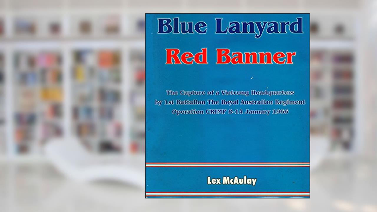 Blue Lanyard Red Banner, written by Lex McAulay
