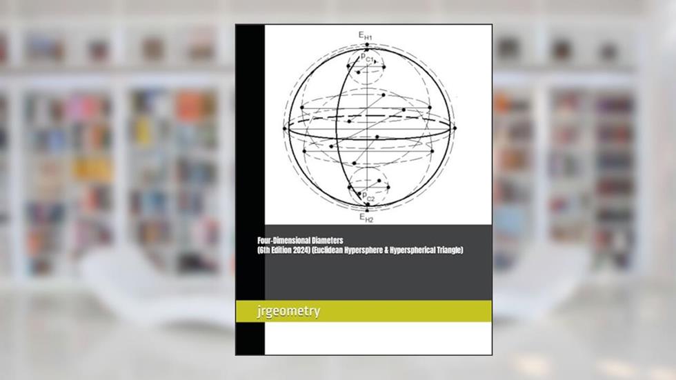 Four-Dimensional Diameters, written by jrgeometry