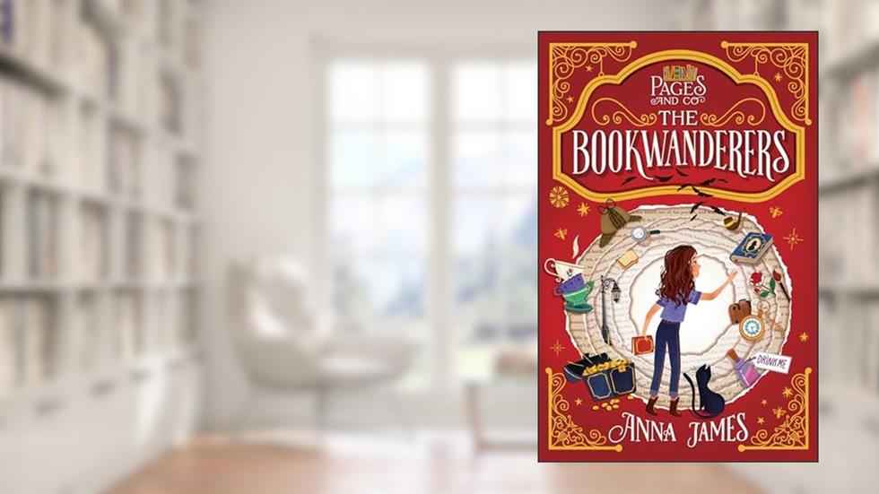 Pages & Co.: The Bookwanderers, written by Anna James
