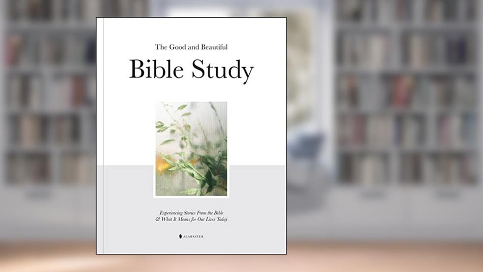 The Good and Beautiful Bible Study Vol 1 (SC), written by Alabaster Co.