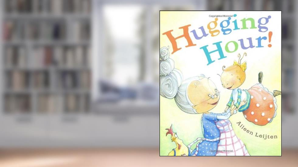 Hugging Hour!, written by Aileen Leijten
