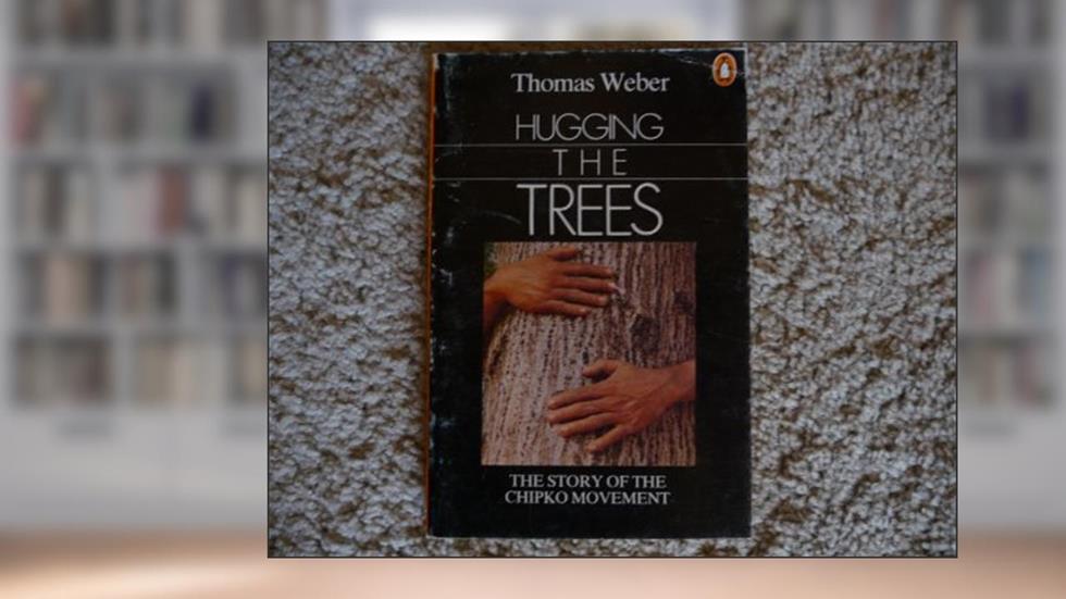 Hugging the Trees: The Story of the Chipko Movement, written by Thomas Weber