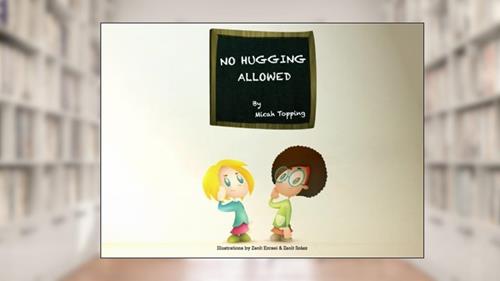 Cover from No Hugging Allowed, written by Micah Topping