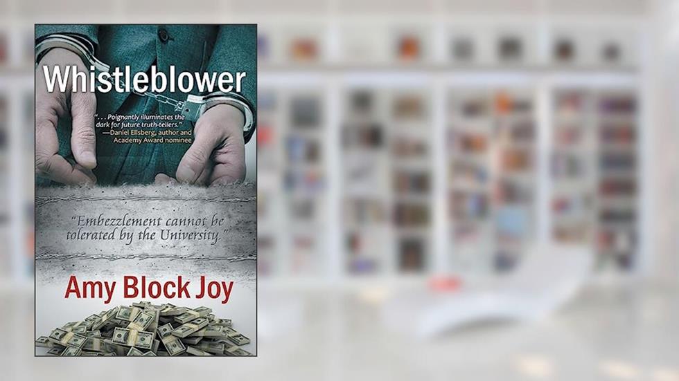 Whistleblower, written by Amy Block Joy