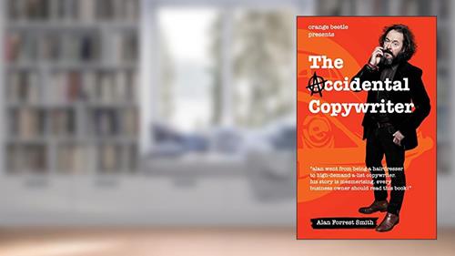 Cover from The Accidental Copywriter, written by Alan Forrest Smith