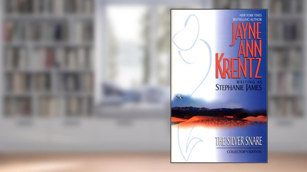 Silver Snare (Silhouette Promo), written by Stephanie James