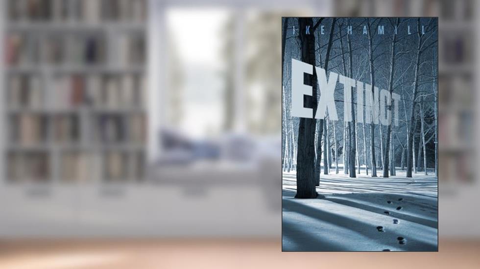 Extinct, written by Ike Hamill