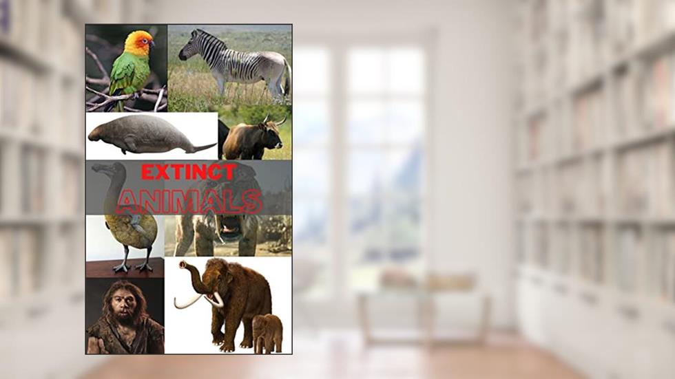 Extinct Animals, written by murray liam