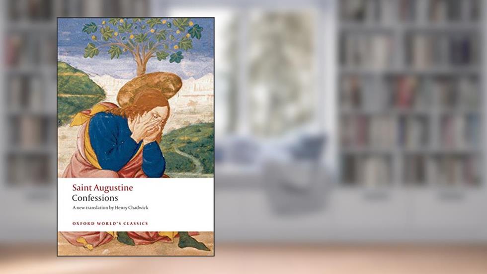 The Confessions, written by Bishop of Hippo Saint Augustine
