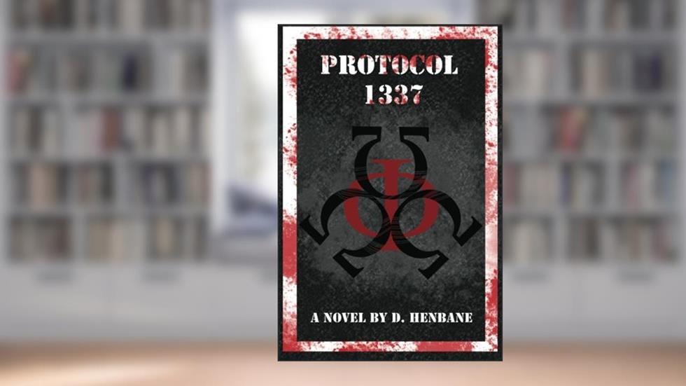 Protocol 1337 Series, written by D Henbane
