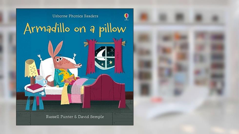 Armadillo on Pillow, written by Russell Punter; David Semple