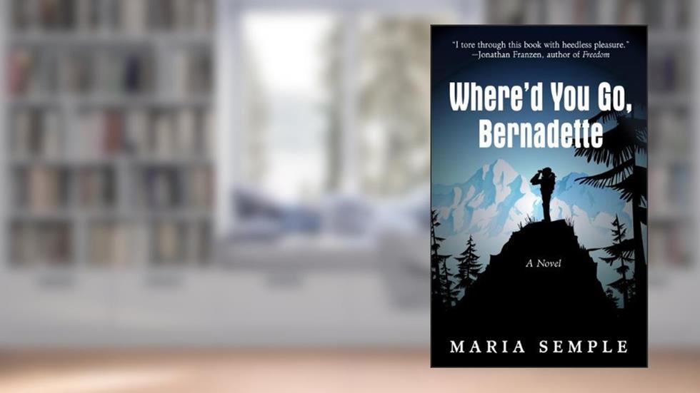 Whered You Go Bernadette (Thorndike Press Large Print Basic) by Maria Semple (2013-04-09), written by Maria Semple