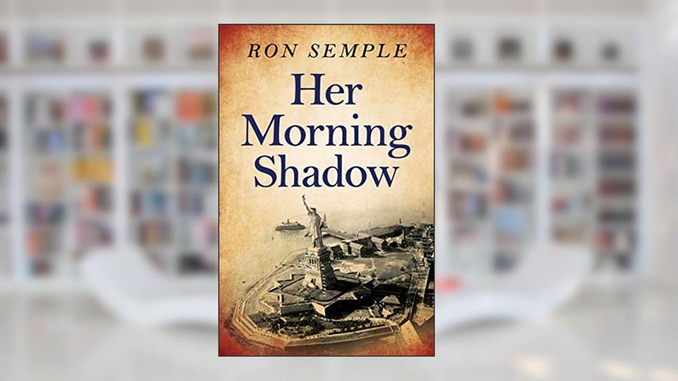 Her Morning Shadow, written by Ron Semple