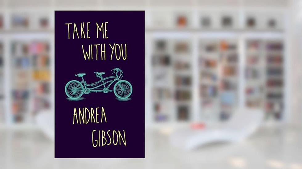 Take Me With You, written by Andrea Gibson