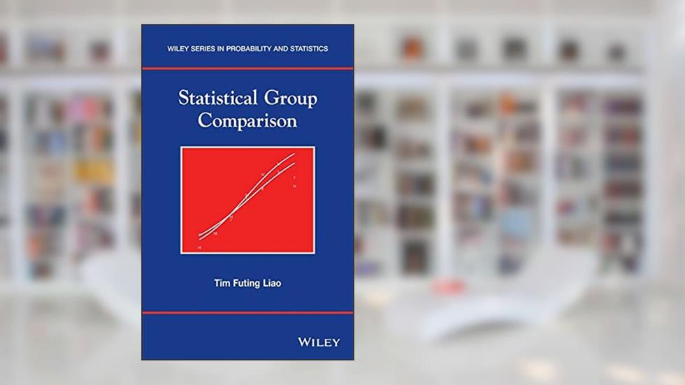 Statistical Group Comparison, written by Tim Futing Liao