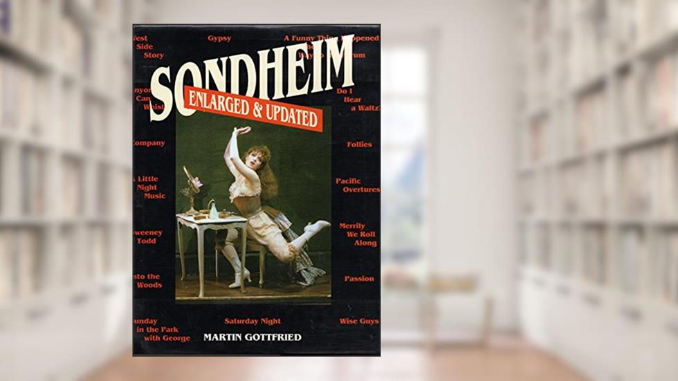 Sondheim, written by Martin Gottfried