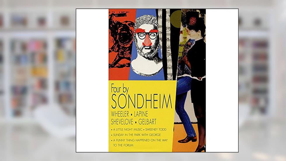 Four By Sondheim (Applause Libretto Library), written by Stephen Sondheim