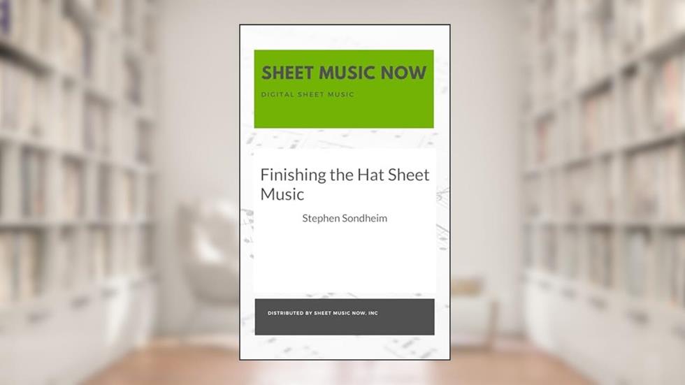 Finishing the Hat Sheet Music, written by Stephen Sondheim