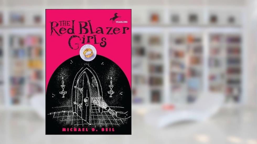 The Red Blazer Girls: The Ring of Rocamadour, written by Michael D. Beil