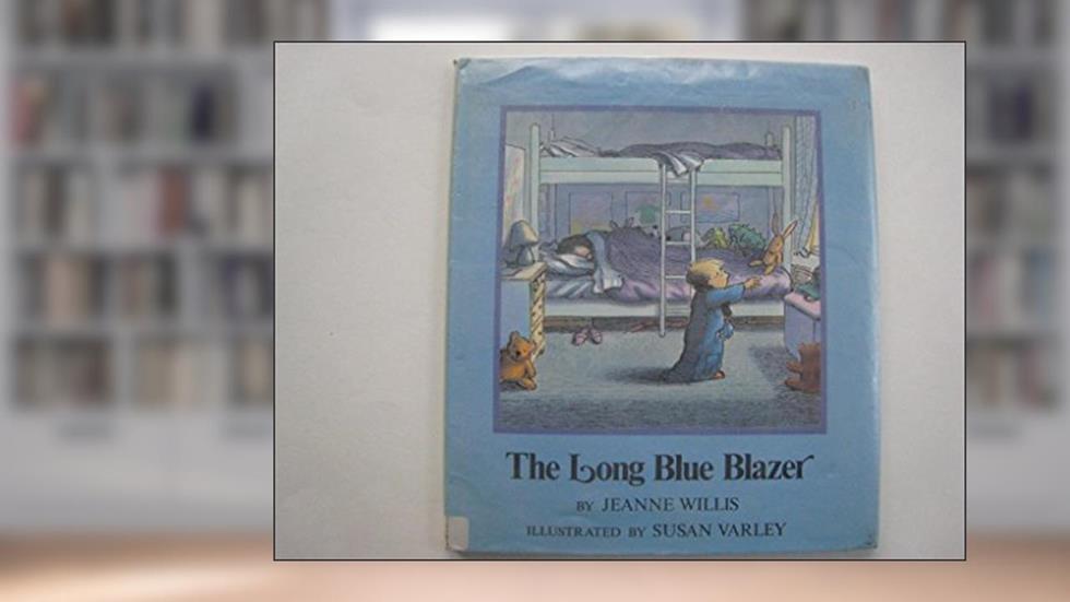 The Long Blue Blazer, written by Jeanne Willis