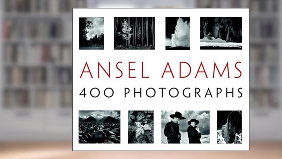 Ansel Adams: 400 Photographs, written by Ansel Adams