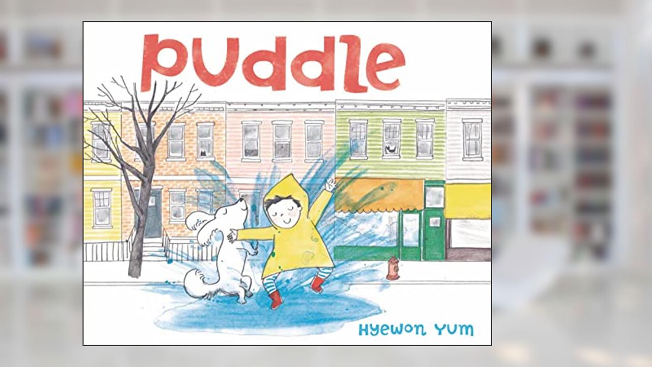 Puddle, written by Hyewon Yum