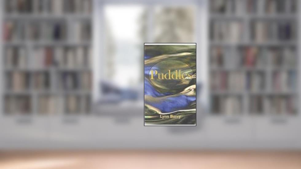 Puddles, written by Lynn Barry