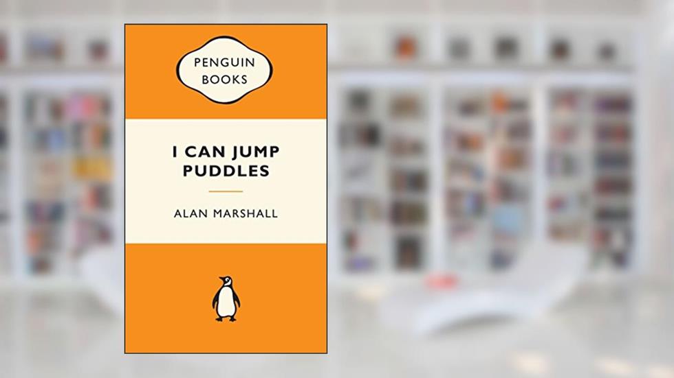 I Can Jump Puddles: Popular Penguins, written by Alan Marshall