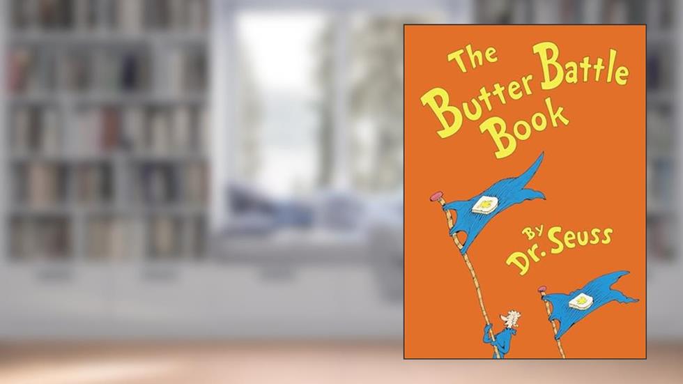 The Butter Battle Book: (New York Times Notable Book of the Year) (Classic Seuss), written by Dr. Seuss