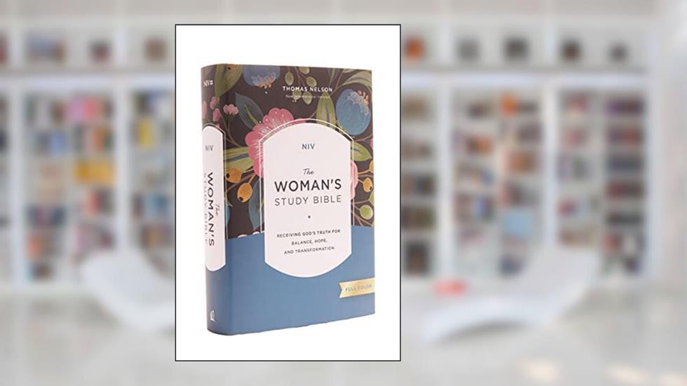NIV, The Woman's Study Bible, Hardcover, Full-Color: Receiving God's Truth for Balance, Hope, and Transformation, written by Thomas Nelson