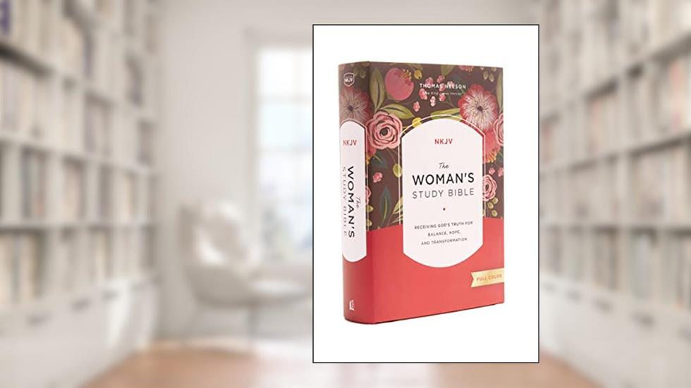 NKJV, The Woman's Study Bible, Hardcover, Red Letter, Full-Color Edition: Receiving God's Truth for Balance, Hope, and Transformation, written by Thomas Nelson