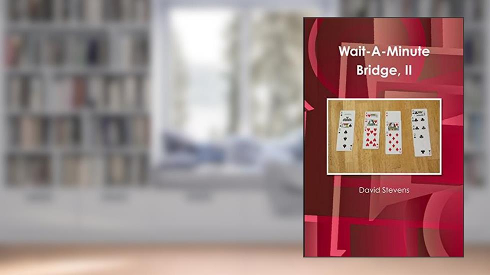 Wait-A-Minute Bridge, II, written by David Stevens