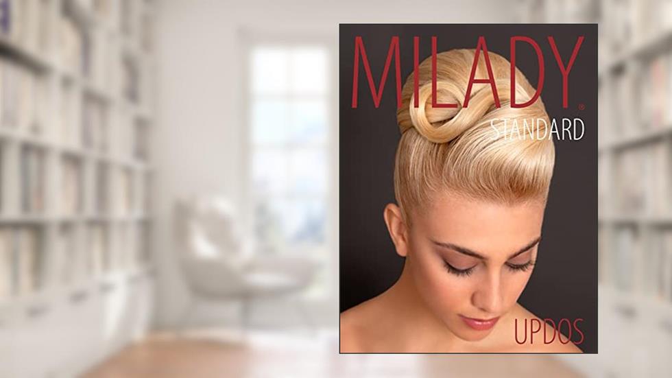 Milady Standard Updos, Spiral bound, written by Timothy Johnson