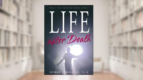 Cover from What You Should Know About Life after Death: Life After Death, written by Dr. Spiros Zodhiates