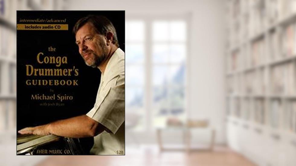 The Conga Drummer's Guidebook, written by Michael Spiro